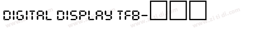 digital display tfb字体转换